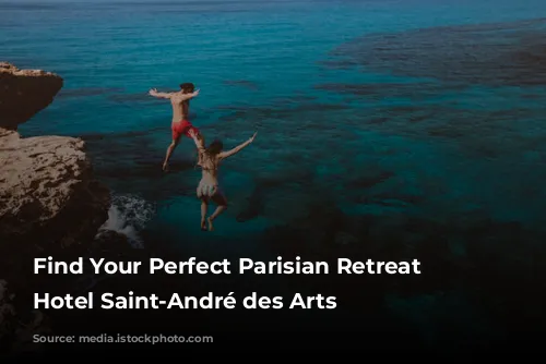 Find Your Perfect Parisian Retreat at Hotel Saint-André des Arts