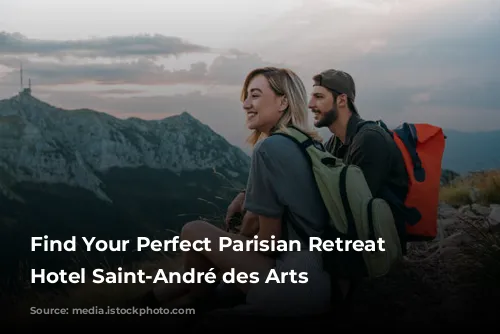 Find Your Perfect Parisian Retreat at Hotel Saint-André des Arts