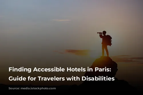 Finding Accessible Hotels in Paris: A Guide for Travelers with Disabilities