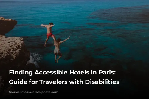 Finding Accessible Hotels in Paris: A Guide for Travelers with Disabilities