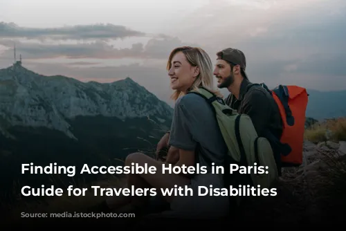 Finding Accessible Hotels in Paris: A Guide for Travelers with Disabilities