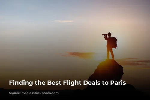 Finding the Best Flight Deals to Paris