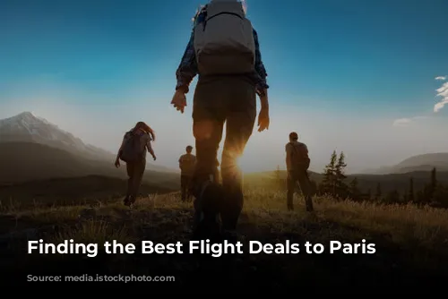 Finding the Best Flight Deals to Paris