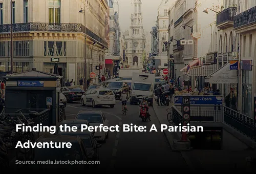 Finding the Perfect Bite: A Parisian Culinary Adventure