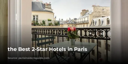 the Best 2-Star Hotels in Paris