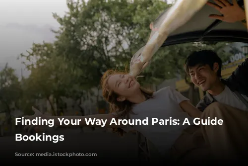 Finding Your Way Around Paris: A Guide to Bookings