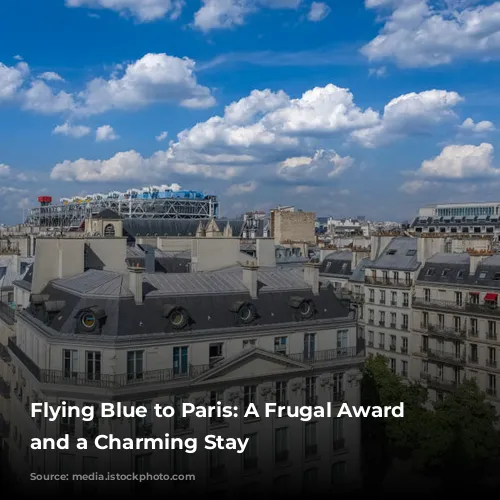 Flying Blue to Paris: A Frugal Award Ticket and a Charming Stay