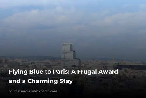 Flying Blue to Paris: A Frugal Award Ticket and a Charming Stay