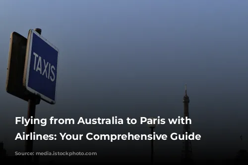 Flying from Australia to Paris with Vietnam Airlines: Your Comprehensive Guide