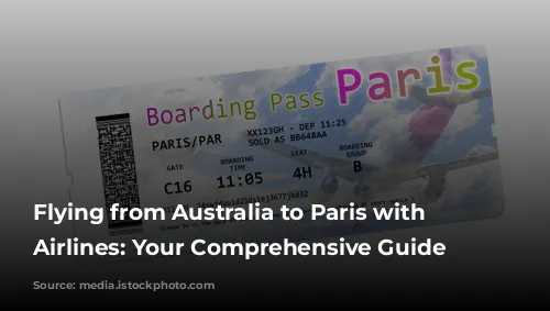 Flying from Australia to Paris with Vietnam Airlines: Your Comprehensive Guide