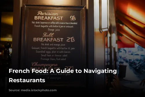 French Food: A Guide to Navigating Parisian Restaurants