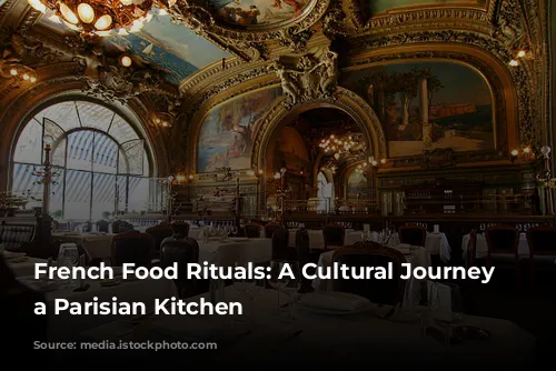 French Food Rituals: A Cultural Journey Through a Parisian Kitchen