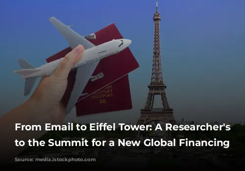 From Email to Eiffel Tower: A Researcher's Journey to the Summit for a New Global Financing Pact