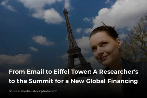 From Email to Eiffel Tower: A Researcher's Journey to the Summit for a New Global Financing Pact