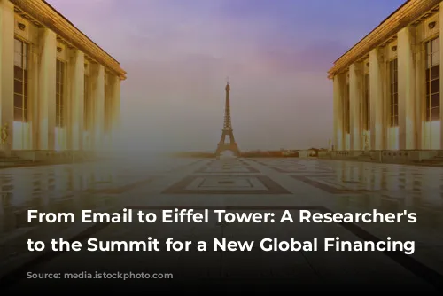 From Email to Eiffel Tower: A Researcher's Journey to the Summit for a New Global Financing Pact