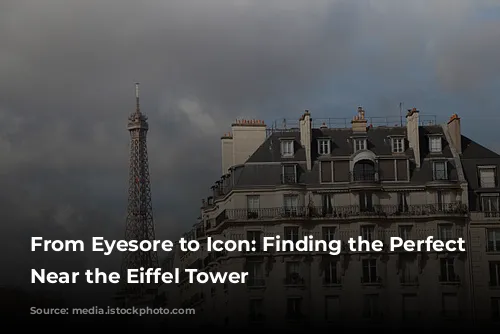 From Eyesore to Icon: Finding the Perfect Hotel Near the Eiffel Tower