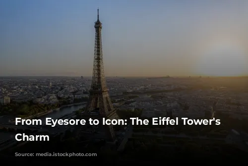 From Eyesore to Icon: The Eiffel Tower's Parisian Charm