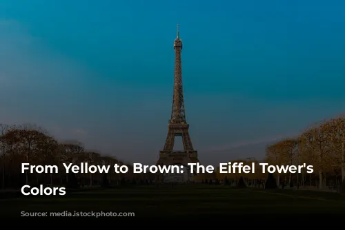 From Yellow to Brown: The Eiffel Tower's Changing Colors