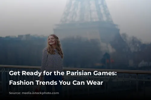 Get Ready for the Parisian Games: Olympic Fashion Trends You Can Wear