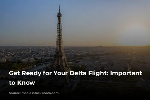 Get Ready for Your Delta Flight: Important Information to Know