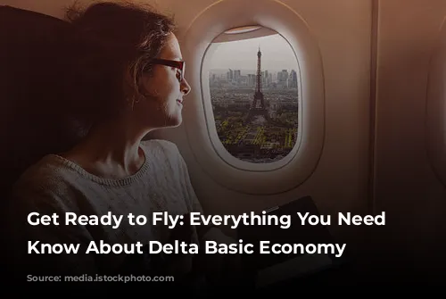 Get Ready to Fly: Everything You Need to Know About Delta Basic Economy