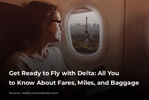 Get Ready to Fly with Delta: All You Need to Know About Fares, Miles, and Baggage