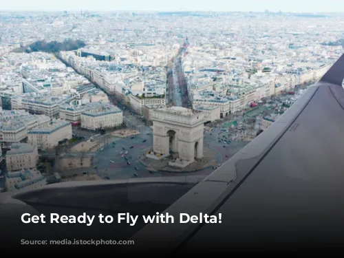 Get Ready to Fly with Delta!