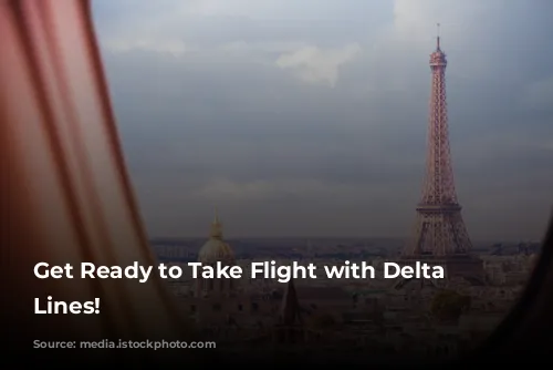 Get Ready to Take Flight with Delta Air Lines!