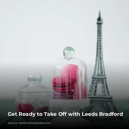 Get Ready to Take Off with Leeds Bradford Airport!