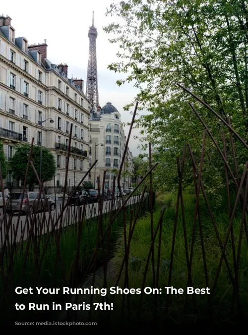 Get Your Running Shoes On: The Best Places to Run in Paris 7th!