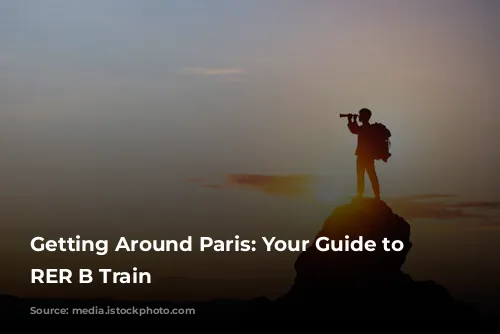 Getting Around Paris: Your Guide to the RER B Train