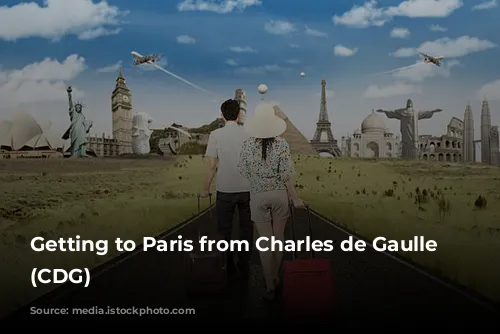   Getting to Paris from Charles de Gaulle Airport (CDG) 