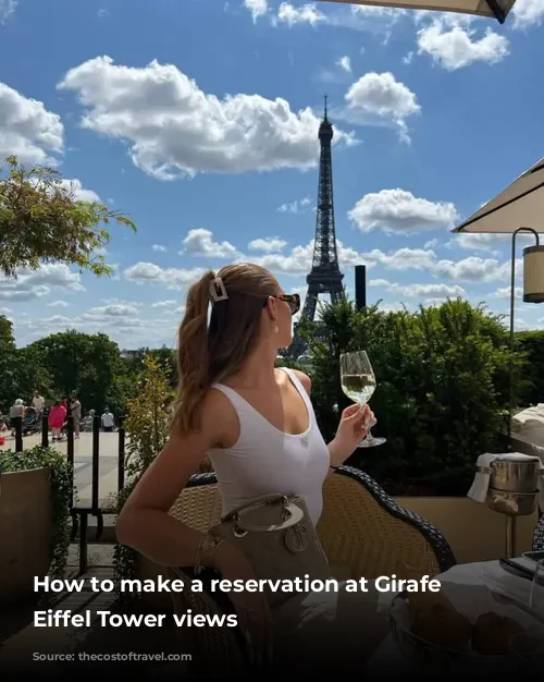 How to make a reservation at Girafe Paris: Eiffel Tower views