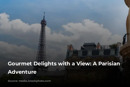 Gourmet Delights with a View: A Parisian Culinary Adventure