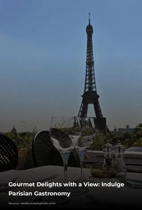 Gourmet Delights with a View: Indulge in Parisian Gastronomy