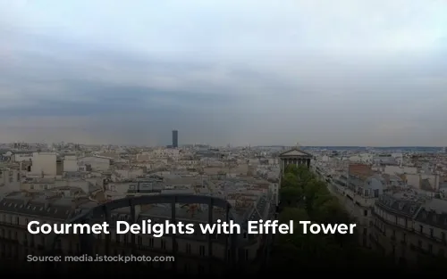 Gourmet Delights with Eiffel Tower Views