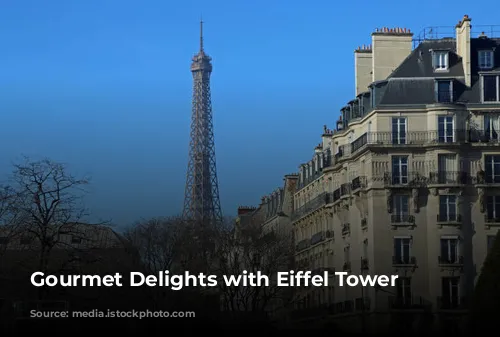 Gourmet Delights with Eiffel Tower Views