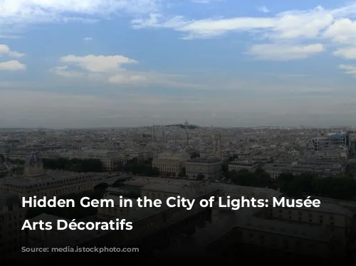 Hidden Gem in the City of Lights: Musée des Arts Décoratifs