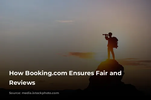 How Booking.com Ensures Fair and Accurate Reviews