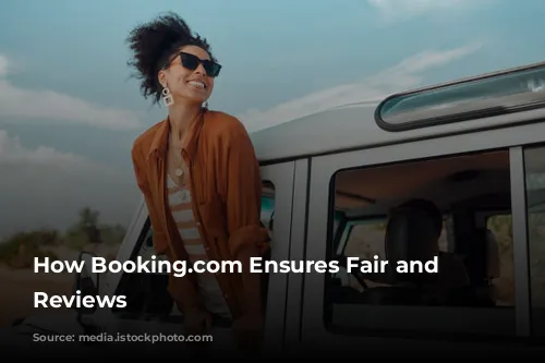 How Booking.com Ensures Fair and Accurate Reviews