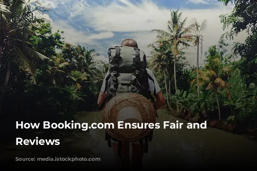 How Booking.com Ensures Fair and Accurate Reviews