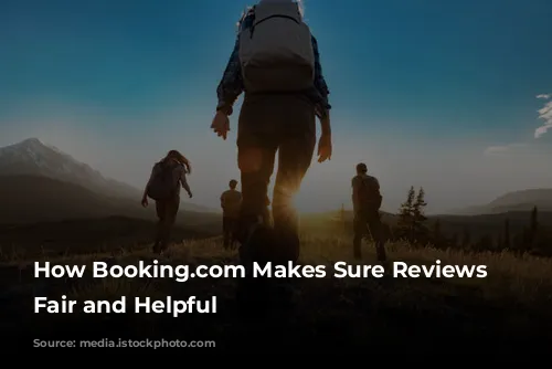 How Booking.com Makes Sure Reviews Are Fair and Helpful