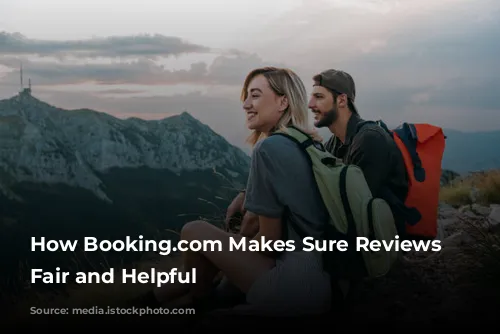 How Booking.com Makes Sure Reviews Are Fair and Helpful