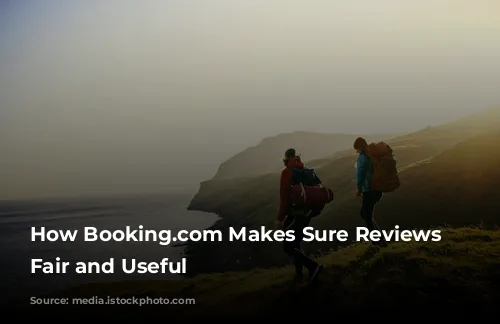 How Booking.com Makes Sure Reviews Are Fair and Useful