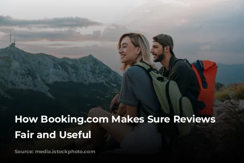 How Booking.com Makes Sure Reviews Are Fair and Useful