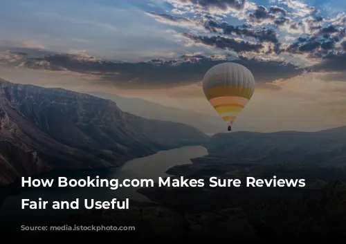 How Booking.com Makes Sure Reviews Are Fair and Useful