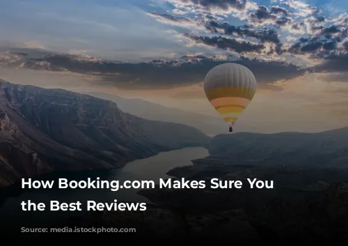 How Booking.com Makes Sure You Get the Best Reviews