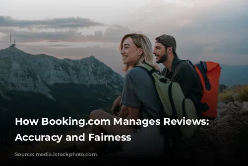 How Booking.com Manages Reviews: Ensuring Accuracy and Fairness