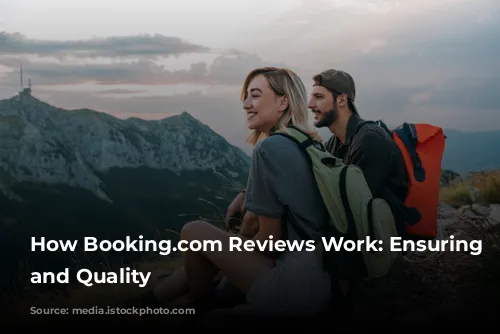 How Booking.com Reviews Work: Ensuring Authenticity and Quality