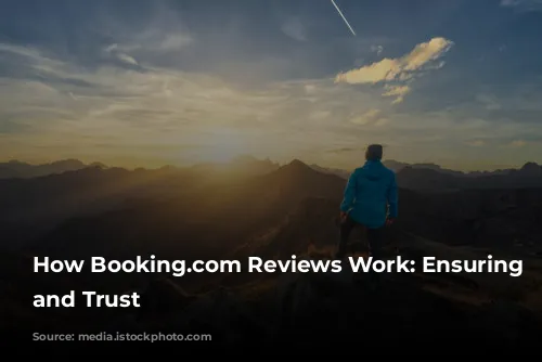 How Booking.com Reviews Work: Ensuring Transparency and Trust